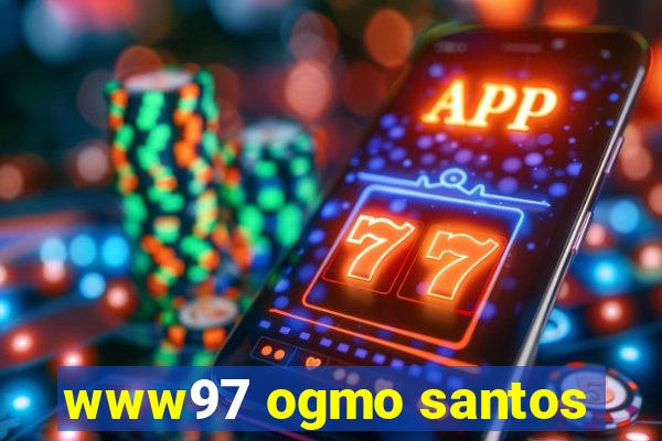 www97 ogmo santos